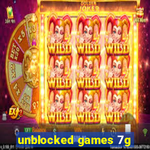 unblocked games 7g