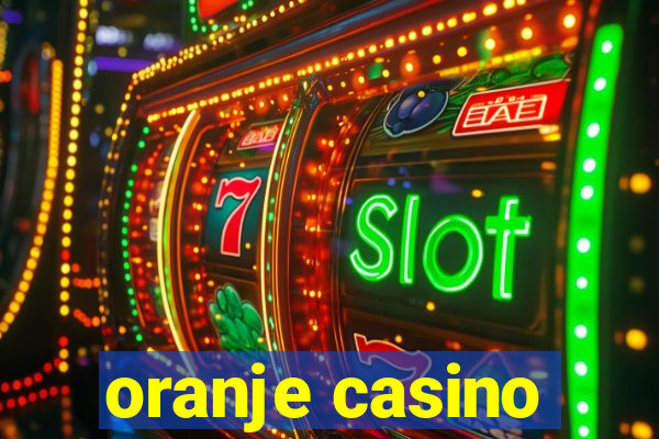 oranje casino