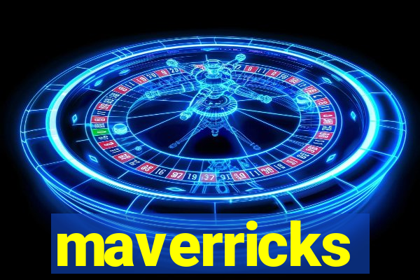 maverricks