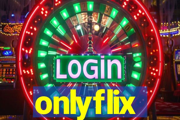 onlyflix