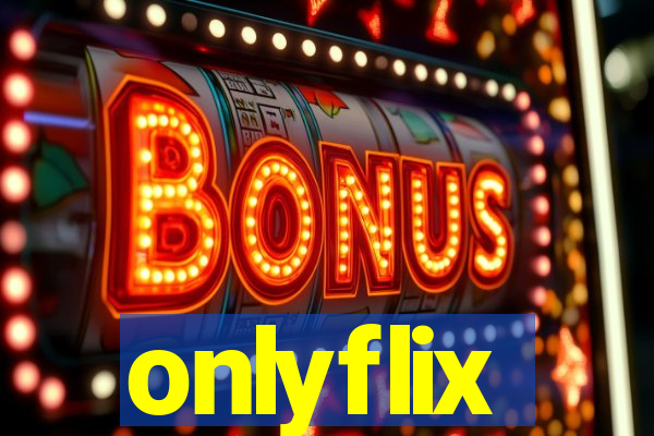 onlyflix