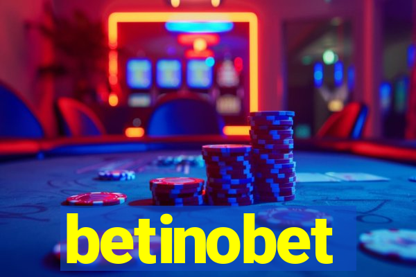 betinobet