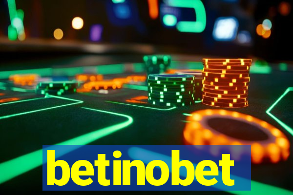 betinobet