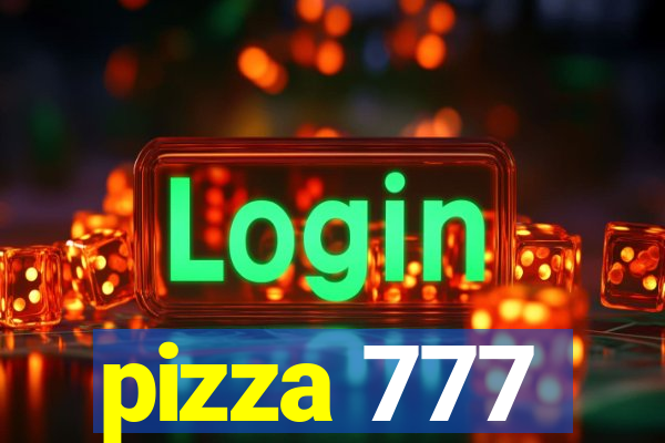 pizza 777