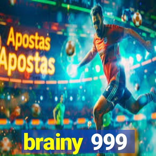 brainy 999