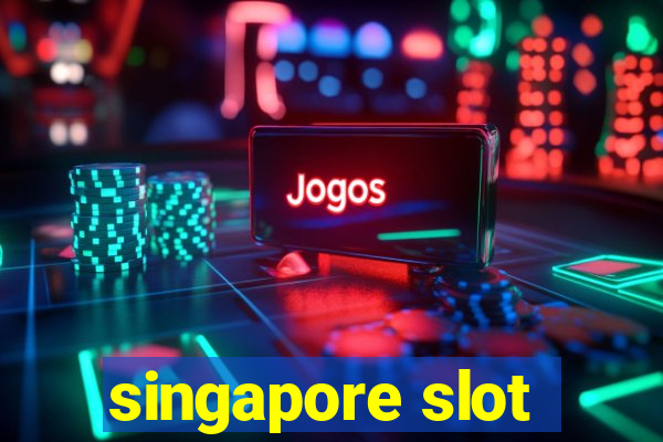 singapore slot