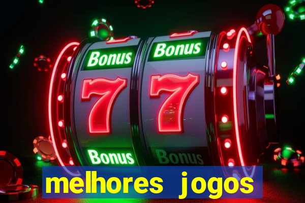 melhores jogos betano casino