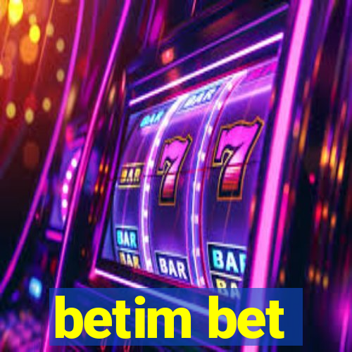 betim bet