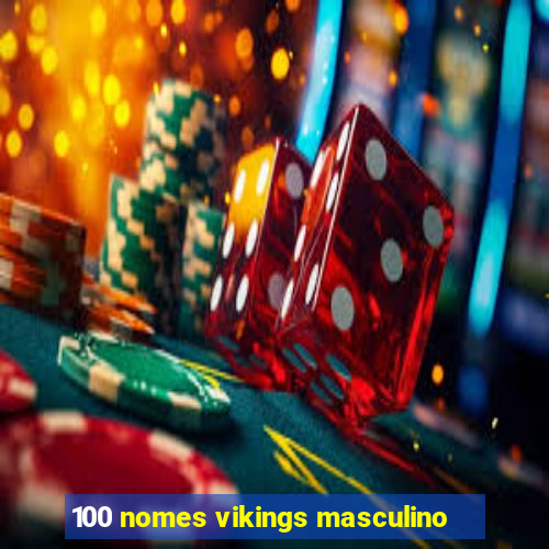 100 nomes vikings masculino