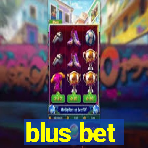 blus bet