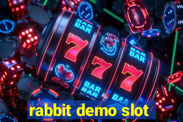 rabbit demo slot