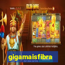 gigamaisfibra