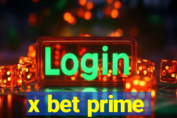 x bet prime