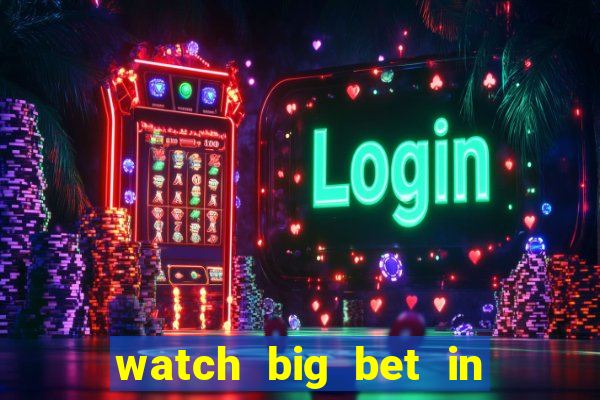 watch big bet in new zealand