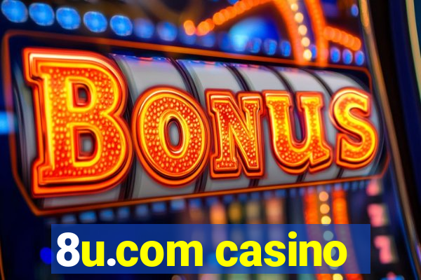 8u.com casino