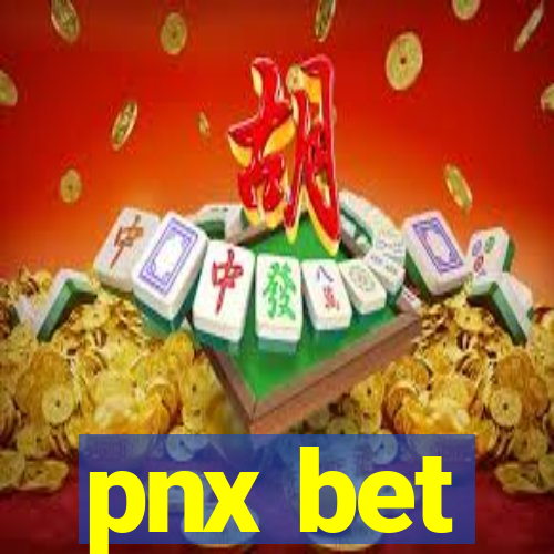 pnx bet