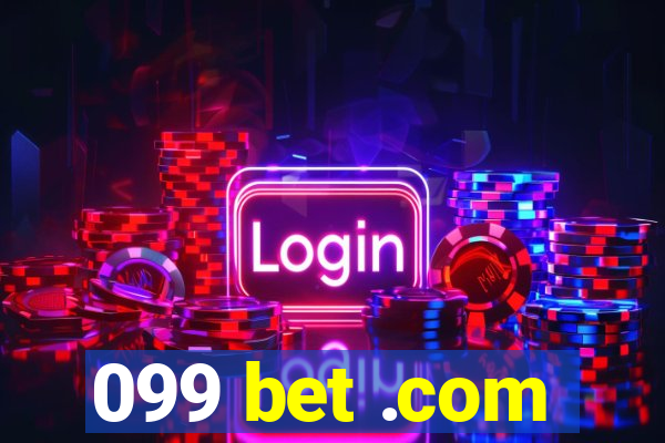 099 bet .com