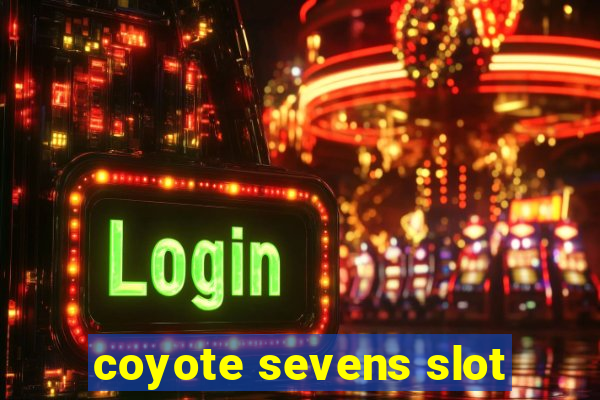 coyote sevens slot