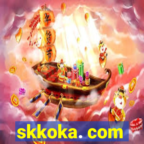 skkoka. com