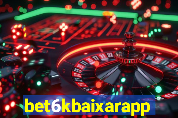 bet6kbaixarapp