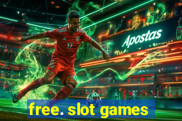 free. slot games