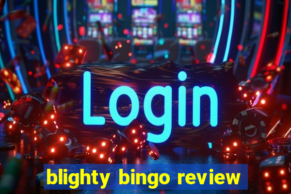 blighty bingo review