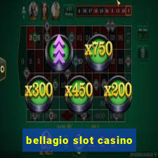 bellagio slot casino