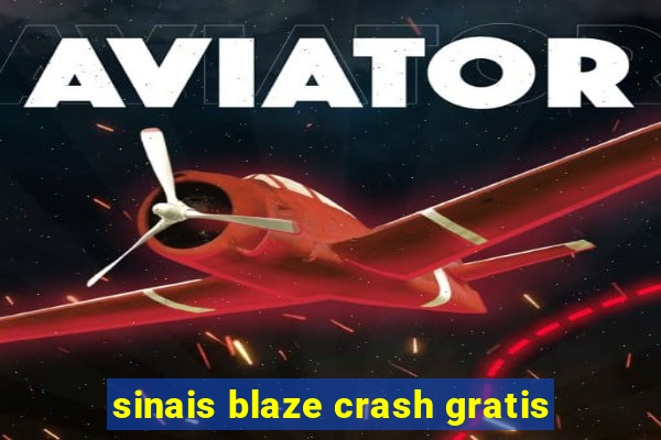 sinais blaze crash gratis