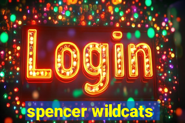 spencer wildcats