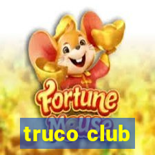 truco club