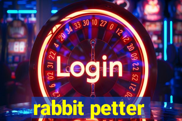 rabbit petter