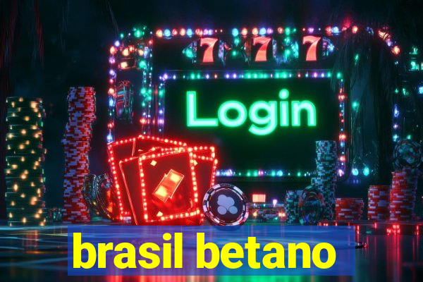 brasil betano