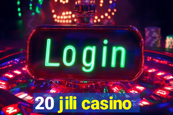 20 jili casino