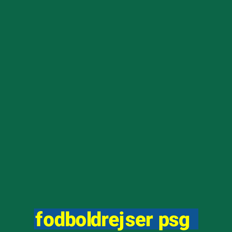 fodboldrejser psg