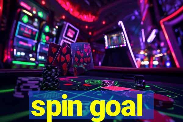 spin goal