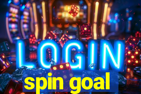 spin goal