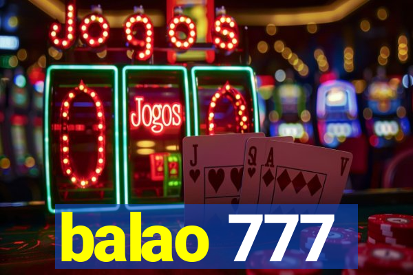 balao 777