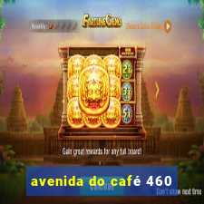 avenida do café 460