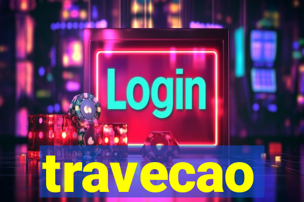 travecao