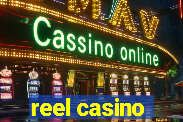 reel casino