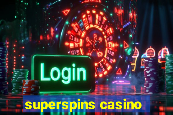 superspins casino