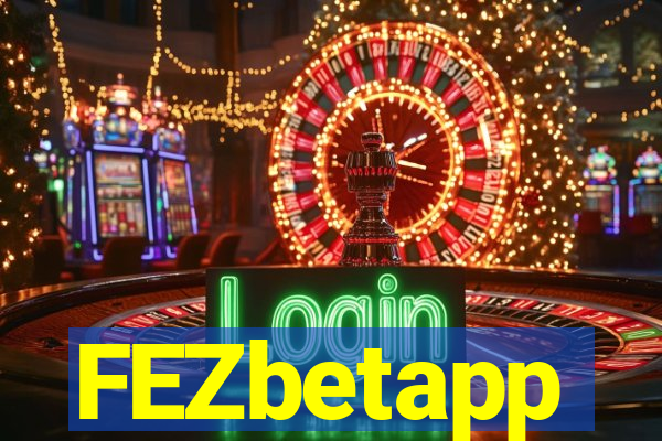 FEZbetapp