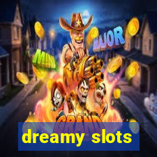 dreamy slots