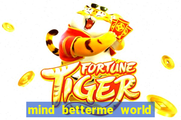 mind betterme world trauma test