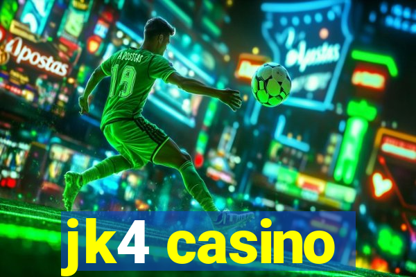 jk4 casino