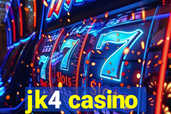 jk4 casino