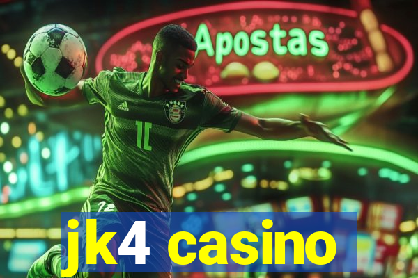 jk4 casino