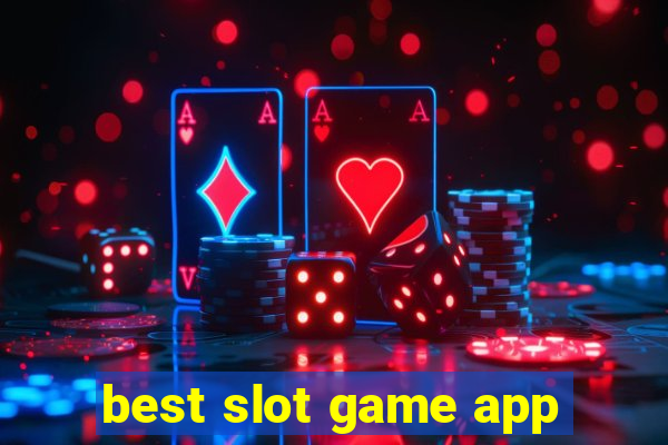 best slot game app