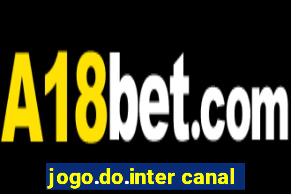 jogo.do.inter canal