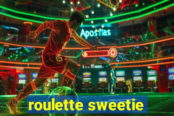 roulette sweetie